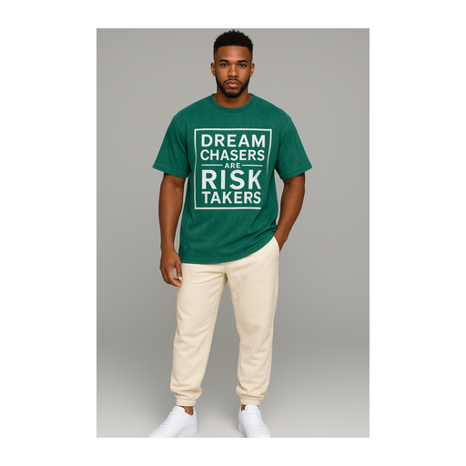 DREAM CHASERS ARE RISK TAKERS T-SHIRT UNISEX