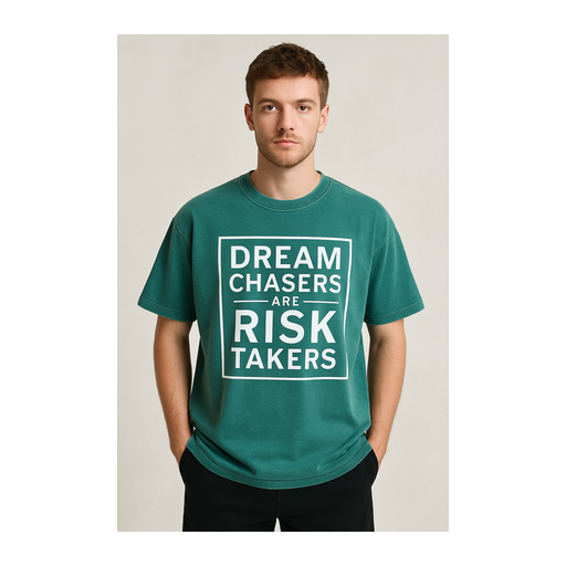 DREAM CHASERS ARE RISK TAKERS T-SHIRT UNISEX