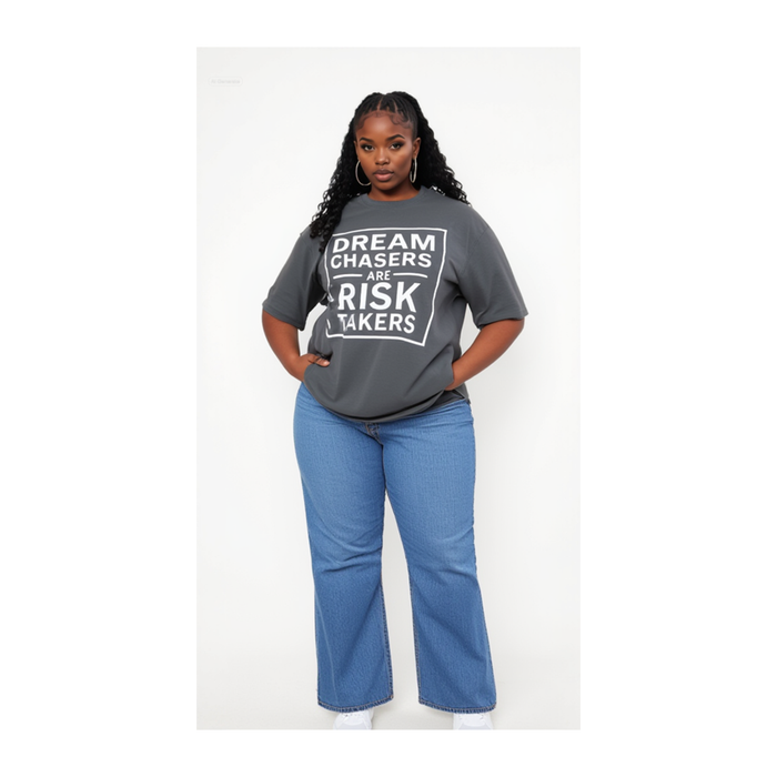 DREAM CHASERS ARE RISK TAKERS T-SHIRT UNISEX